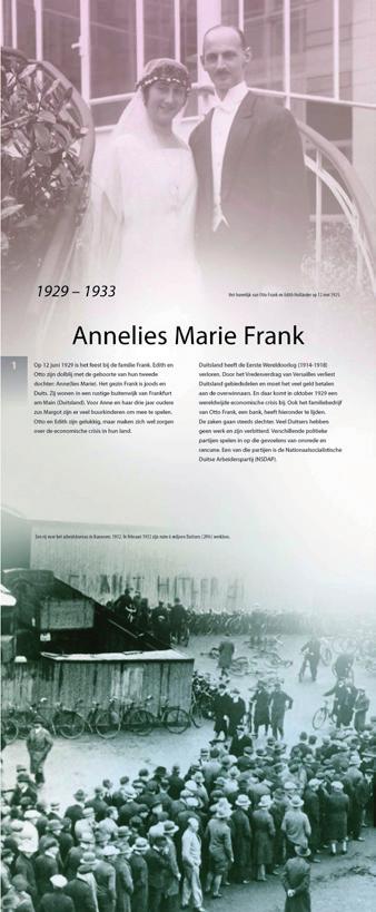 1929 1933 paneel 1 «Het huwelijk van Otto Frank en Edith Holländer op 12 mei 1925. Annelies Marie Frank Op 12 juni 1929 is het feest bij de familie Frank.