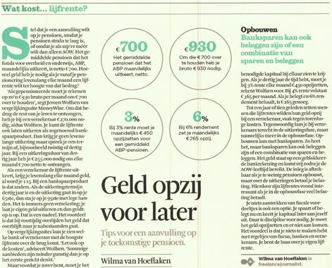 ABP: gemiddelde pensioen uitkering p/m eur 700 netto Stel zzp-er bouwt op via lijfrente en laat gedurende 30 jaar uitkeren als