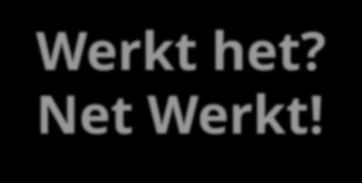 Werkt het?