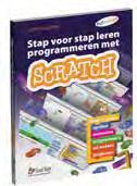 Stap voor stap leren programmeren met Scratch ISBN 978 90 5905 703 6 17,95 Programmeren met Scratch ISBN 978 90 5905 403 5 22,95 10 Voorjaarsaanbieding 2018 Scratch, de kleurrijke programmeertaal
