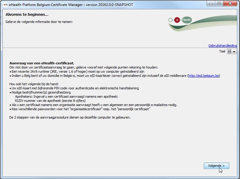 Het volgend scherm herhaalt de verschillende technische vereisten: Versie 1.6. van Java of hoger; Een eid-lezer die correct geïnstalleerd is.