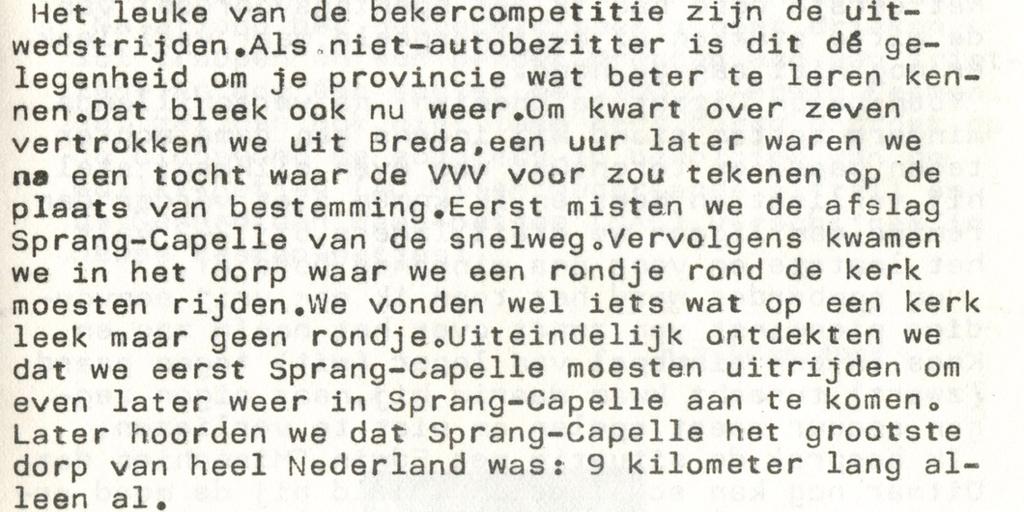 Onze derde tegenstander was dat seizoen De Vrije Pion uit Sprang-Capelle, Rob van