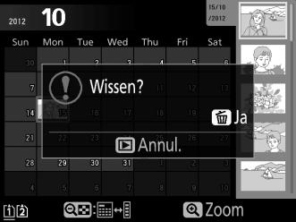 Geef het beeld weer of markeer het in de miniaturenlijst in miniatuur- of kalenderweergave. 2 Druk op de O (Q)-knop. Er wordt een bevestigingsvenster weergegeven.