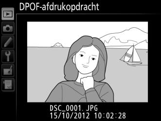 Een DPOF-afdrukopdracht maken: afdrukset De optie DPOF-afdrukopdracht in het weergavemenu wordt gebruikt om digitale afdrukopdrachten samen te stellen voor PictBridge-compatibele printers en