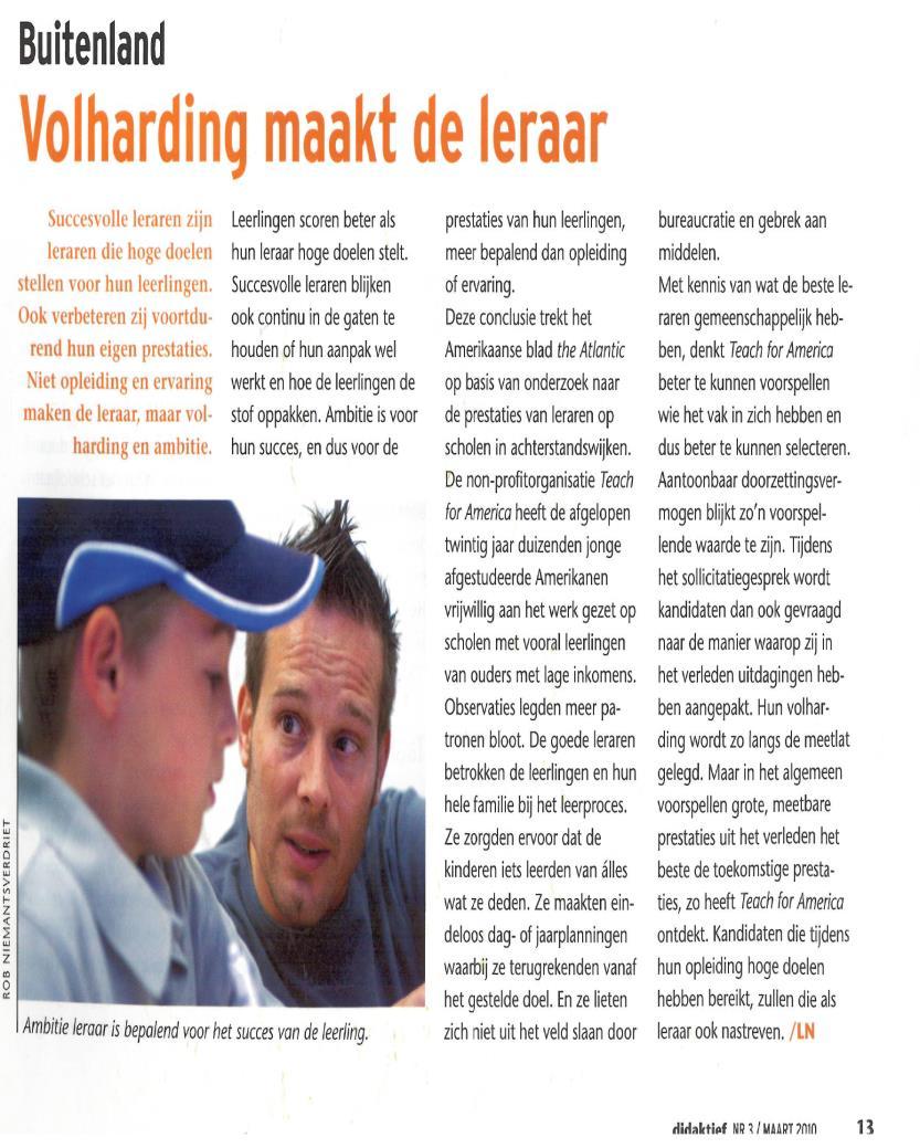 Leer-kracht / leer-team inspirator docent - coach Hij is nieuwsgierig naar de richting van de wind, het afval bij de vuilnisbakken, de blues, hij heeft plectrums, stukken kwarts, een kompas,