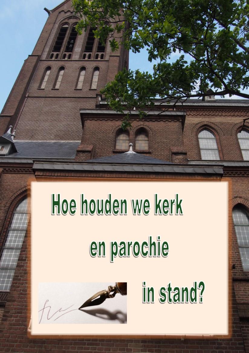 U wilt toch ook dat deze kerk, in de volksmond de kathedraal van het Westland, voor uw kinderen, kleinkinderen en achterkleinkinderen behouden blijft?