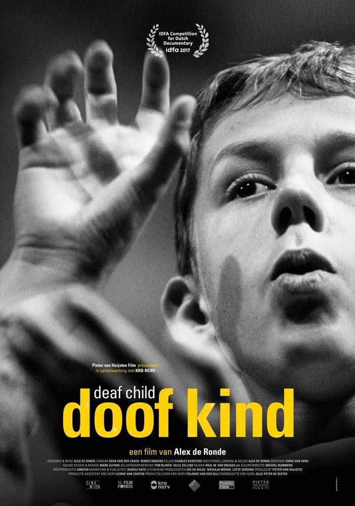 PERS INFORMATIE Doof Kind IDFA 2017 IDFA Competition for Dutch Documentary Winnaar IDFA Audience