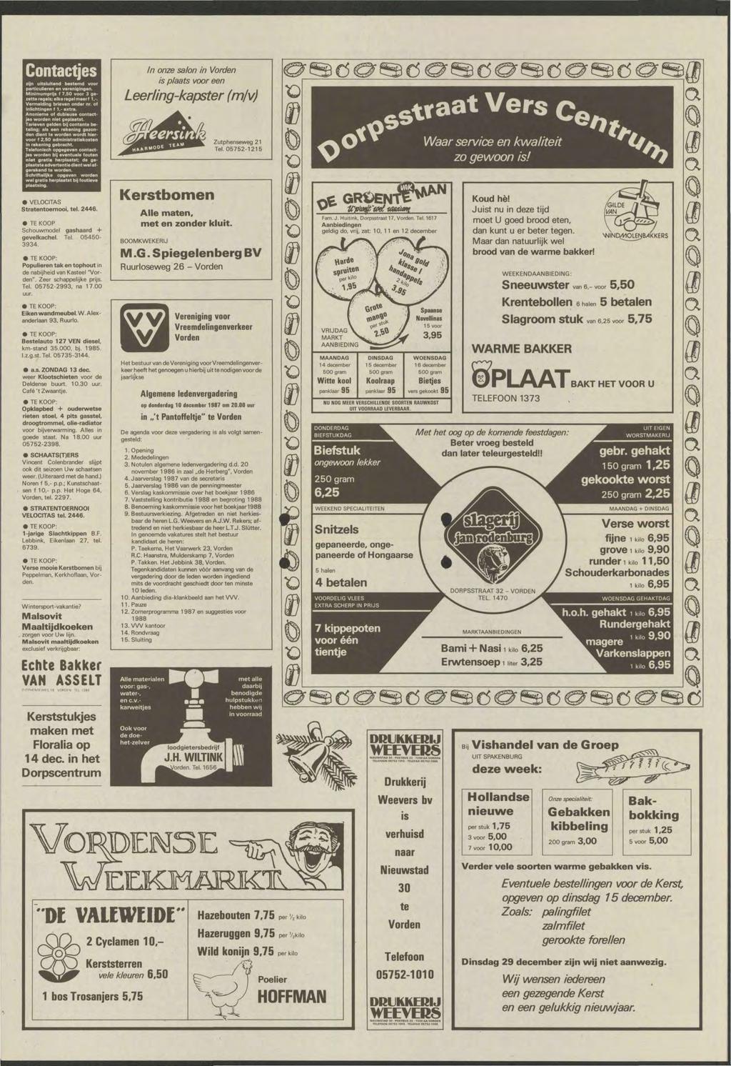 Contactjes zijn uitsluitend bestemd voor particulieren en verenigingen. Minimumprijs f 7,50 voor 3 gezette regels; elke regel meerf 1,-. Vermelding brieven onder nr. of inlichtingen f 1,- extra.
