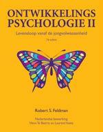 ONTWIKKELINGS PSYCHOLOGIE 7e editie Robert S. Feldman Ontwikkelingspsychologie, 7e editie Robert S. Feldman Ontwikkelingspsychologie is een uitgebreide inleiding in het vakgebied.