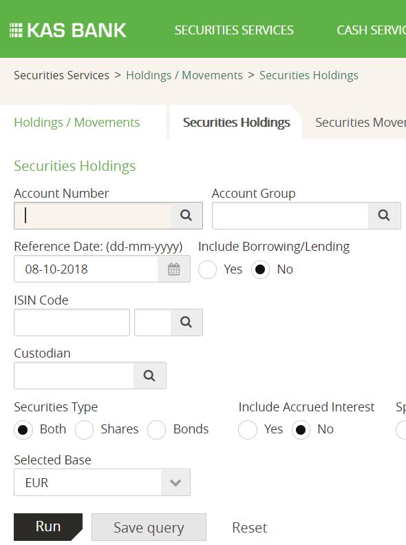 1 Gegevens zoeken en kolommen selecteren Geef zoekparameters in om een rapport te maken. In dit voorbeeld wilt u een overzicht van uw holdings.