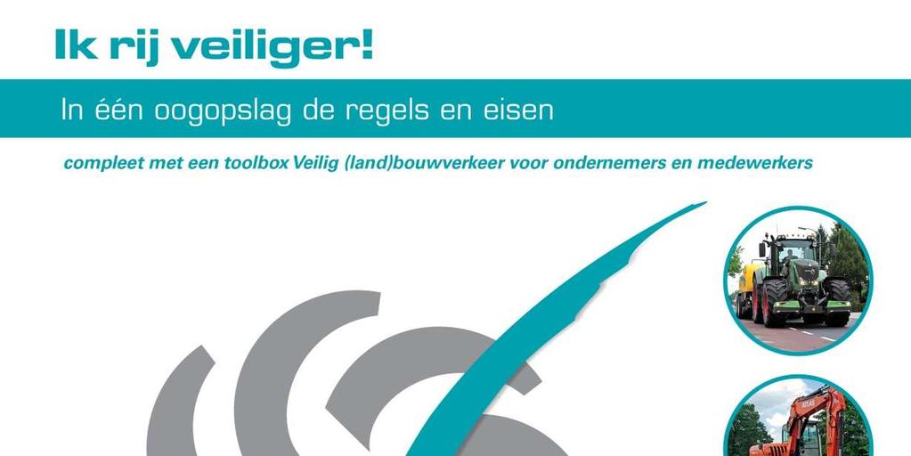 voor veiligheid Nieuwsbrief (land)bouwverkeer