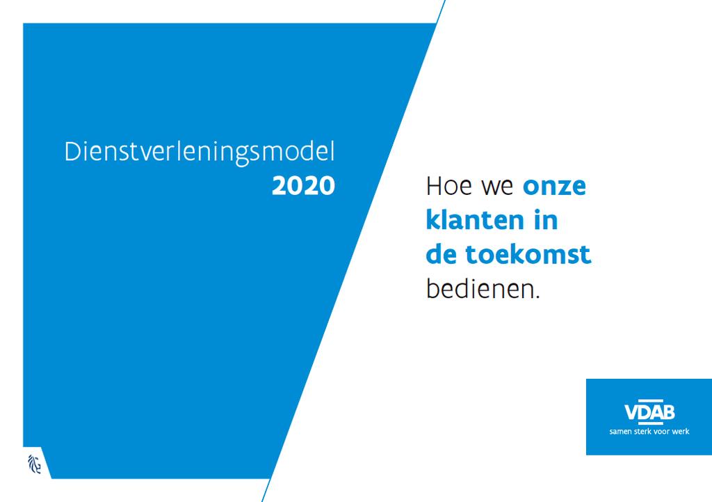 Dienstverleningsmodel 2020: naar een