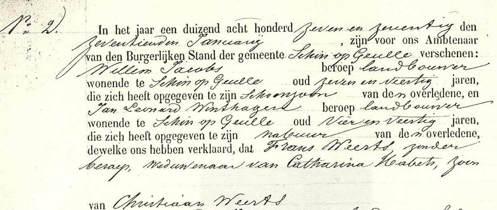 1 Jan Christian WEERTS, geb. op 29 juli 1804 in Wijlre. Hij tr. op 8 mei 1845 in Klimmen met Anne Catharina PLUIJMAEKERS, geb. op 14 augustus 1812 in Schin op Geul, ovl.