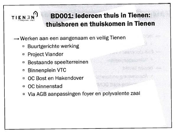 Schepen Poffé zegt de komende jaren in te zetten op een mooi Tienen, een groen Tienen en een proper Tienen.