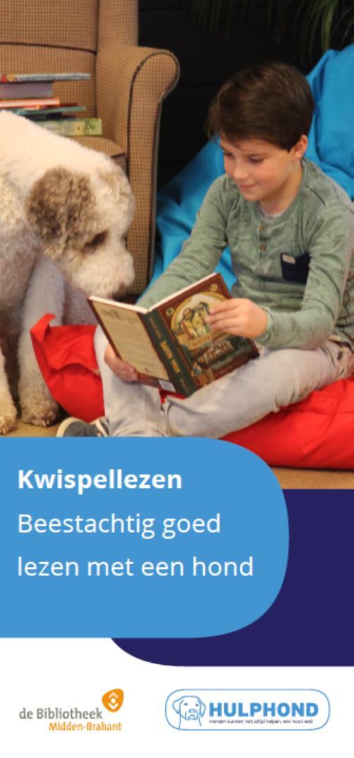 Hond maakt rustig. Wilde weer boeken uitzoeken. Veel belangstelling op school.