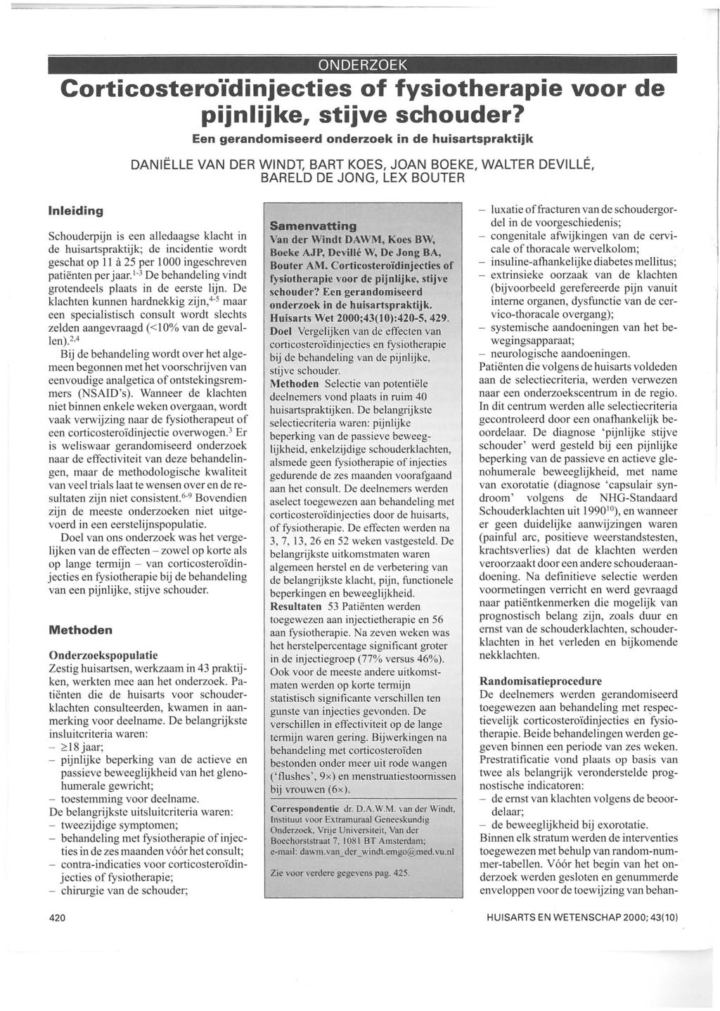 Corticosteroïdinjecties of fysiotherapie voor de pijnlijke, stijve schouder?