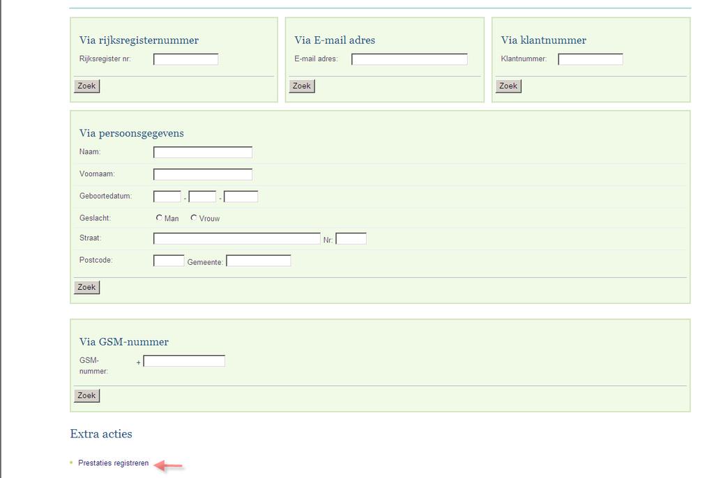 7.5 Registratie prestaties De invoering van prestaties moet telkens gebeuren op het einde van de maand waarin de prestaties plaats vonden.