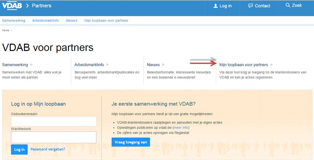 Ga naar https://partner-onlineleren.vdab.be en log in met je persoonlijke login-gegevens (gebruikersnaam en paswoord). Via de Catalogus vind je de webcursus terug.