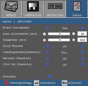 Bedieningselementen gebruiker Opties GEAVANC. Direct inschakelen Aan: De projector wordt automatisch ingeschakeld wanneer wisselstroom wordt aangebracht.