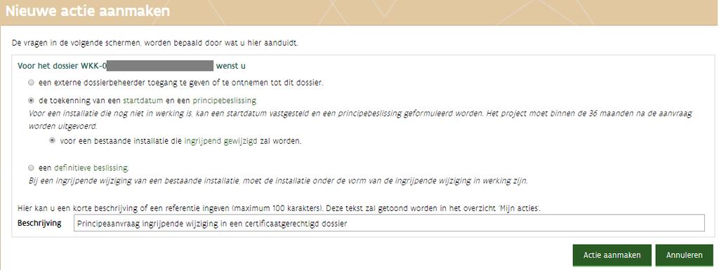 Als er al acties opgestart zijn, werkt u best knop. In onderstaand voorbeeld is er al een actie opgestart, die nog niet ingediend werd. U kan de actie wijzigen of verwijderen.