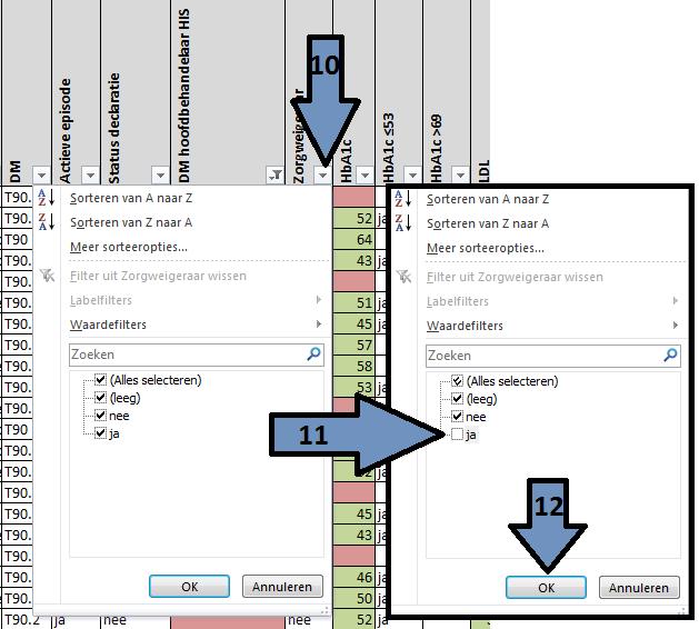 10. Klik op het pijltje van de filter in kolom Zorgweigeraar om de filter te openen. 11. Klik het vinkje bij de optie ja uit.
