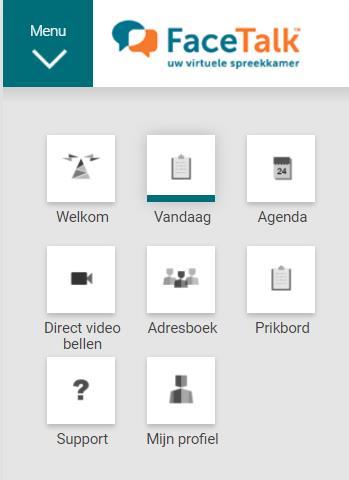 Het menu FaceTalk toont altijd eerst de pagina Vandaag. U ziet hier een overzicht van de geplande afspraken voor die dag en u kunt hier ook direct video bellen.