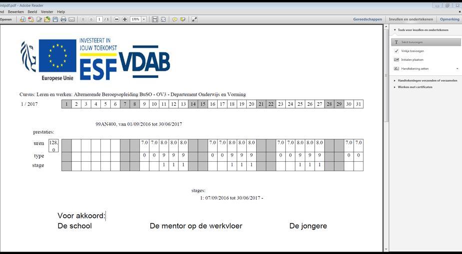 Stap 5: Ga onder de maandstaat staan en typ Voor akkoord Datum De school, De mentor op de werkvloer en De jongere