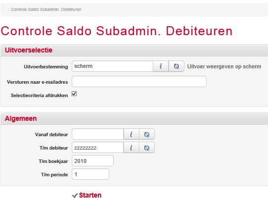 De navolgende selectie- / verbijzonderingsmogelijkheden zijn beschikbaar: Uitvoerbestemming Vanaf factuurnummer T/m factuurnummer Afbeelding 111 7.14.