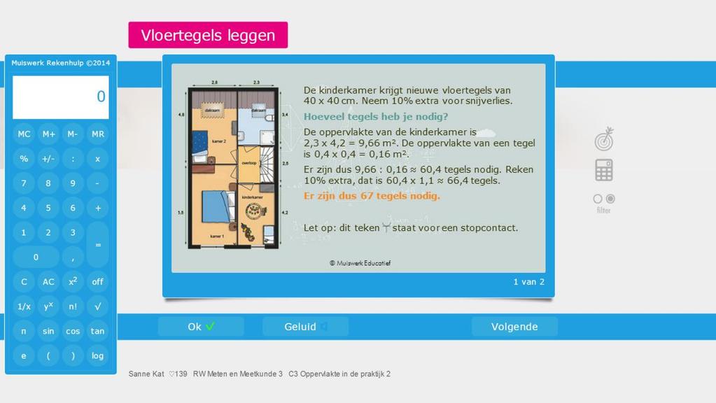 De dubbele bewerking uitrekenen met hokjes en daarna omzetten naar cm 2 is kenmerkend voor het 2F en 3F niveau. De overige oefeningen richten zich op de praktijk.