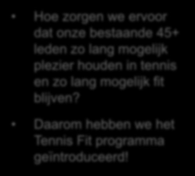 Tennis Fit Uitdaging: Hoe zorgen we ervoor dat