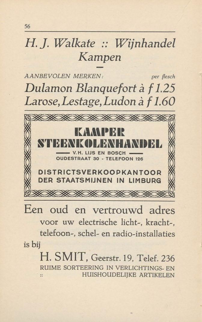 56 H. J. Walkate :: Wijnhandel Kampen AANBEVOLEN MERKEN: per {lesch Dulamon Blanquefort a f 1.25 Larose, Lestage, Ludon a f 1.60 ~~~~~~~~~.~ I~Ai"III~I~ ~ S'I~I~I~NI~ttl.4I~NHAlNltl~l.4 - V. H. LIJS