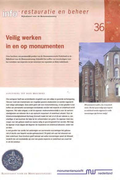 Afbeelding 18 De brochure die door de Rijksdienst voor het Cultureel Erfgoed in samenwerking met de Monumentenwacht is uitgegeven over het veilig werken in en op monumenten.
