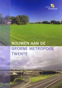 Van visie naar uitvoeringsprogramma 5 gebiedsbijeenkomsten in Zuidwest Twente Totaal ca.