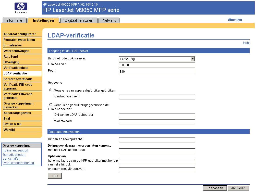 LDAP-verificatie Gebruik de pagina LDAP-verificatie om een LDAP-server (Lightweight Directory Access Protocol) te configureren voor verificatie van apparaatgebruikers.