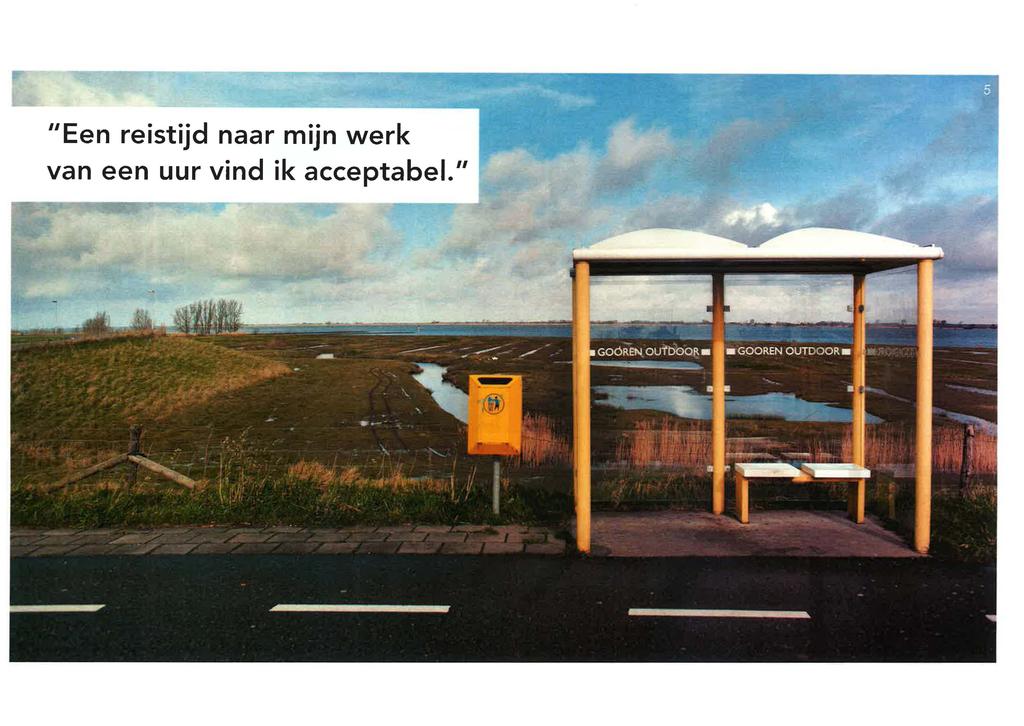 "Een reistijd naar mijn werk