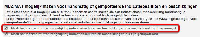 De hierboven getoonde optie geeft aan of het berichtenverkeer mogelijk is bij handmatig ingevoerde beschikkingen. Hierop is het volgende gedrag van toepassing.