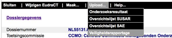 Het uploaden van een Veiligheidsrapportage Na het openen van dossier selecteert u in de menubalk onder de optie Upload het submenu Veiligheidsrapportage om het upload formulier Veiligheidsrapportage