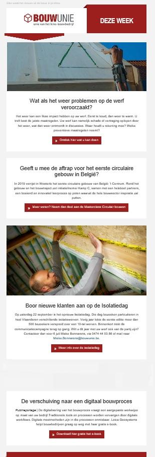 TARIEVEN 209 > E-ZINE BOUWUNIE DEZE WEEK OMSCHRIJVING De wekelijkse nieuwsbrief voor bedrijfsleiders en beslissingsnemers van KMO-bouwbedrijven die graag up-to-date informatie en nuttig advies