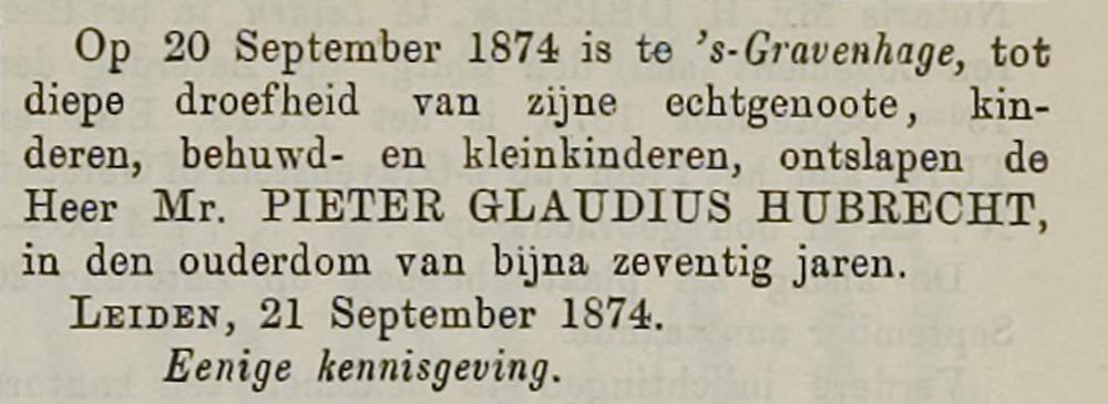 Leidsch Dagblad 22 september 1874 Overlijdensakte Pieter Glaudius Hubrecht Het graf op Groenesteeg Op 1 juli