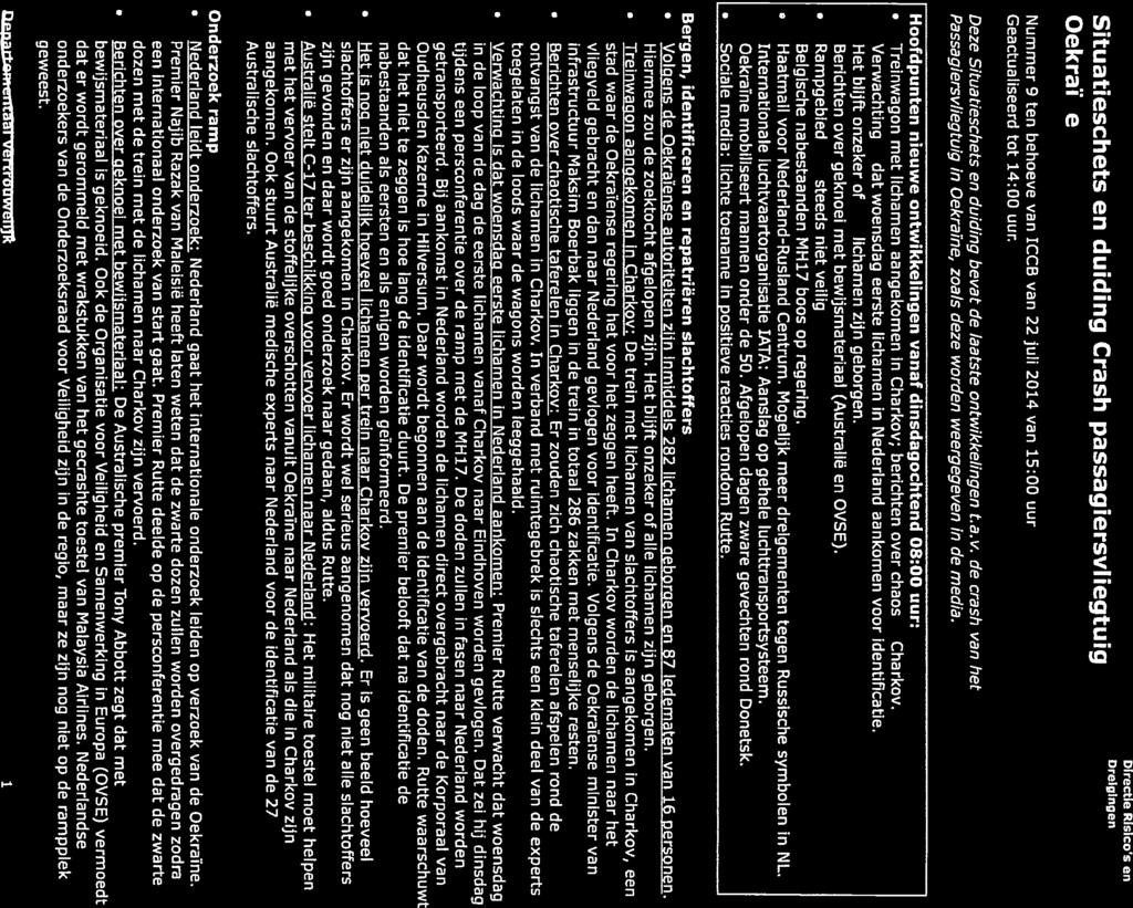 Nationaal Coördinator Terrorismebestrîjding en Veiligheid Ministerie van Veiligheid en Justitie Situatïeschets en duidïng Crash passagïersvliegtuig Oekraïne Directie Risico s en Dreigingen Nummer 9