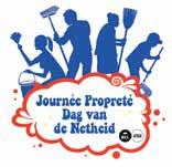 ACTU DAG VAN DE NETHEID Op maandag 22 april organiseert de Stad Brussel de 9 e editie van de Dag van de Netheid.