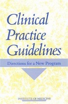 Clinical guidelines Based on evidence-based treatments