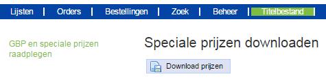 OPGELET: Deze functionaliteit voor speciale prijzen via CSV-bestand staat in Boekenbank apart van het downloaden van de titelmutaties als CSV47-bestand (met daarin de gewone adviesprijs) op de