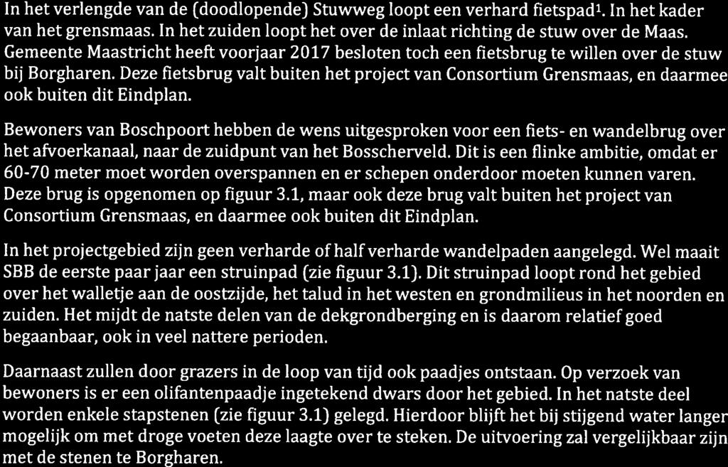 Gezien de eigenschappen van het eiland Bosscherveld ligt het beheer met een kleine aparte kudde grote grazers voor de hand.