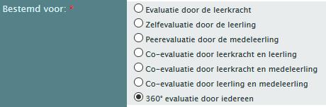 5.3 Zelf-of peerevaluatie Hier is het mogelijk om zelfevaluatie en/of peerevaluatie voor je leerlingen in te stellen.