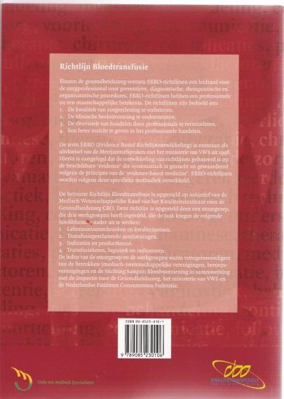 2 Inleiding Richtlijn Bloedtransfusie 2011 (was herziening van