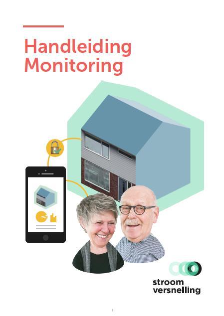 Monitoring Monitoring van energieverbruik Monitoring onderdeel is van het Nul op de Meter aanbod (en daar niet los van kan worden gezien).