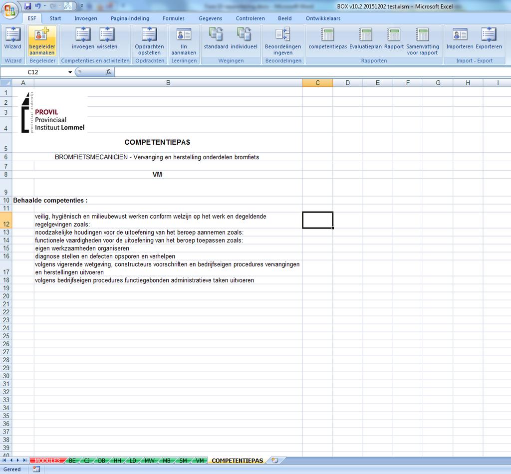 Dit document kan je afdrukken via de gebruikelijke procedure binnen het programma Excel. 2.