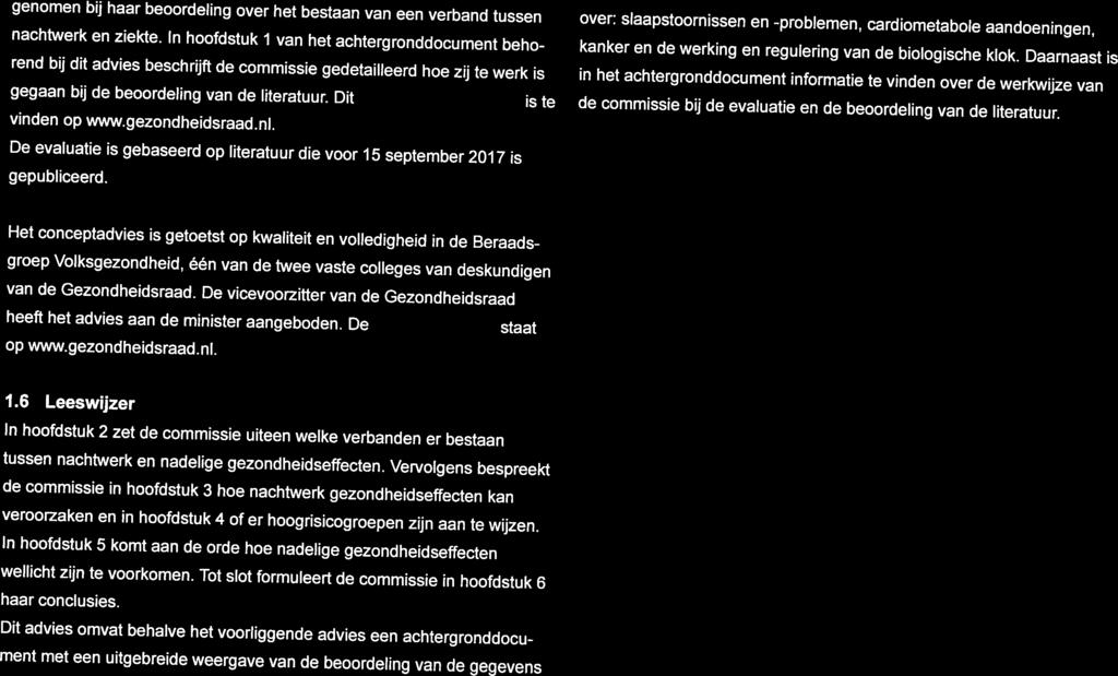 hoofdstuk 11 Inleiding Gezondheidsrisico s door nachtwerk pagina 9 van 44 genomen bij haar beoordeling over het bestaan van een verband tussen nachtwerk en ziekte.