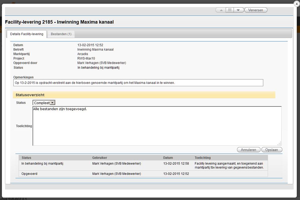 Als alle gewenste bestanden gekoppeld zijn, kan de facility-levering Compleet gemeld worden. Gebruik hiervoor de knop Status Updaten.